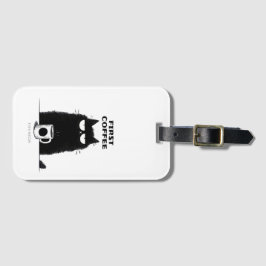 First Coffee Then Meow – Funny Cat Coffee Lover ラゲッジタグ