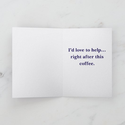 First Coffee Then We'll See Card Funny Coffee  カード (内部)