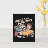 First Day Already_ Sloth Alarm Clock Funny Back To カード (黄色い花)