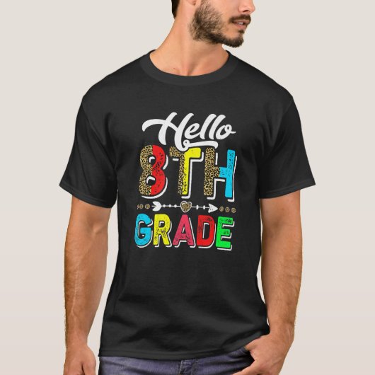 First Day Hello 8th Grade Leopard Back To School Tシャツ (正面)