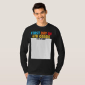 First Day of 6th Grade Sign My  Graduation Tシャツ (正面フル)