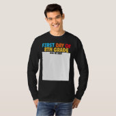 First Day of 8th Grade Sign My  Graduation Tシャツ (正面フル)