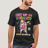 First Day Of Kindergarten Nothing Scares Me Unicor Tシャツ (正面)
