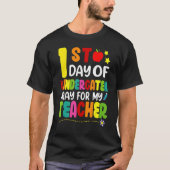 First Day Of Kindergarten Pray For My Teacher Fun Tシャツ (正面)