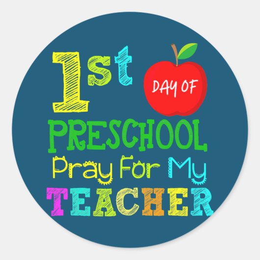 First Day Of Preschool Pray For My Teacher Back ラウンドシール (正面)