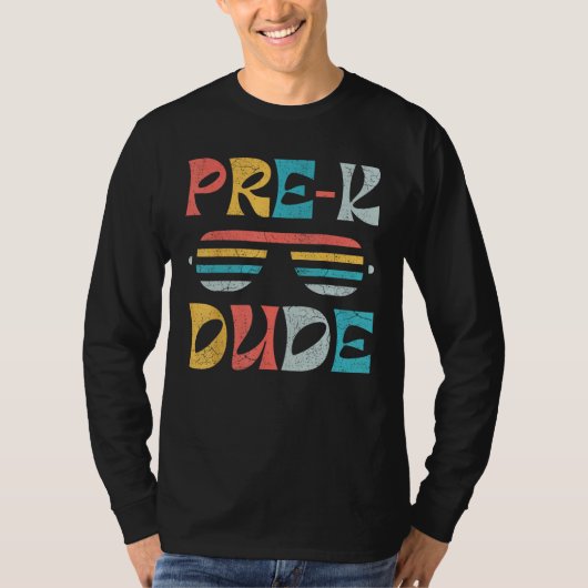 First Day of Preschool Pre K Dude Back to School Tシャツ (正面)