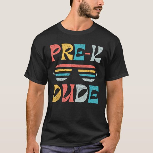 First Day of Preschool Pre K Dude Back to School Tシャツ (正面)