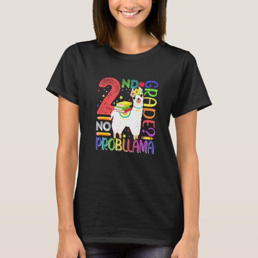 First Day Of School 2nd Grade No Prob Llama Teache Tシャツ (正面)
