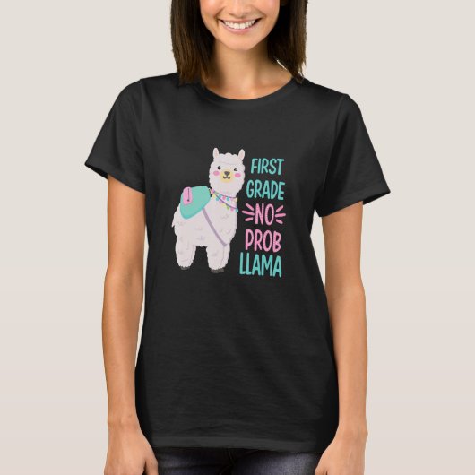 First Day Of School First Grade No Prob Llama Tシャツ (正面)