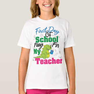 First Day Of School Pray For My Teache, Tシャツ
