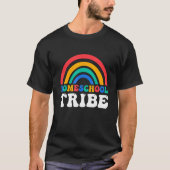 First Day Of School Rainbow Homeschool Tribe Teach Tシャツ (正面)