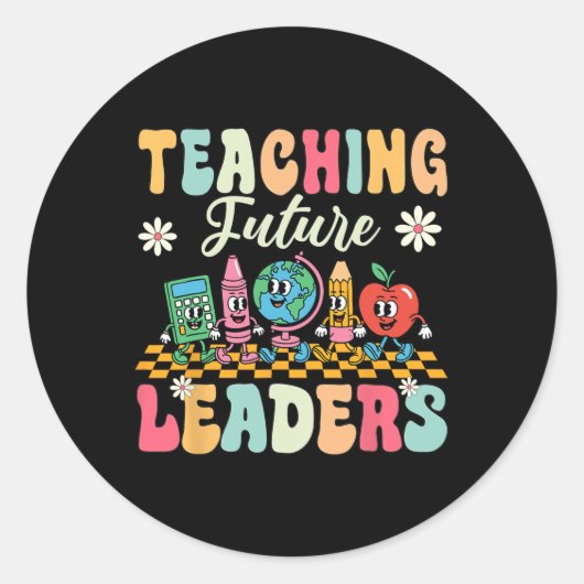 First Day Of School Shirt Teaching Future Leaders ラウンドシール (正面)
