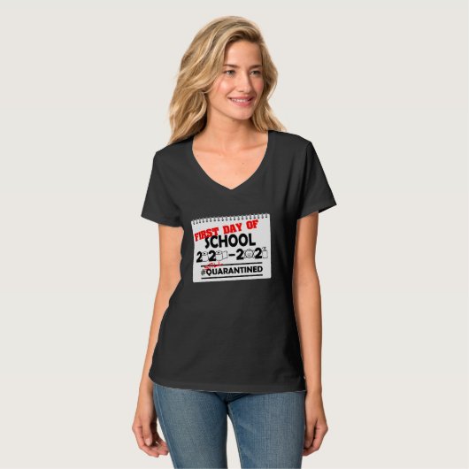 First Day of School Still Quarantined Back to Scho Tシャツ (正面フル)