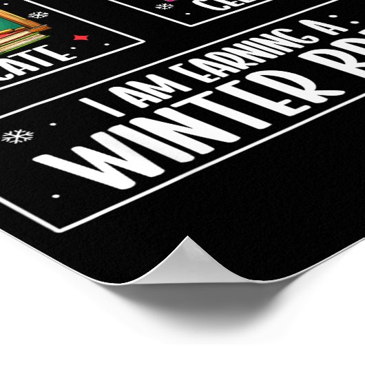 First Educate Then Celebrate Winter Break Christma ポスター (角)