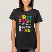 First Grade Let The Adventure Begin Back To School Tシャツ (正面)