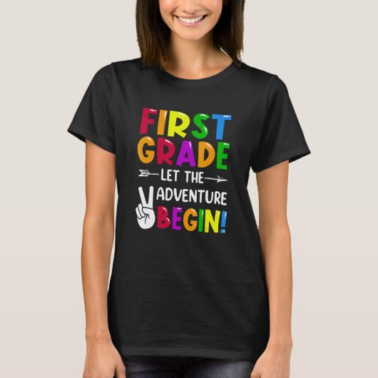 First Grade Let The Adventure Begin Back To School Tシャツ (正面)