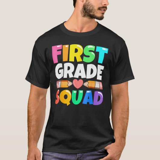 First Grade Squad Back To School 1st Graders Teac Tシャツ (正面)