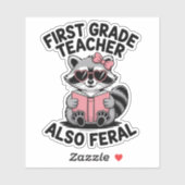 First Grade Teacher Also Feral Cute Funny School シール (シート)