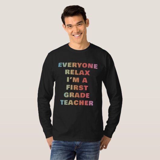 First Grade Teacher Relax Rainbow 1st Grade Teachi Tシャツ (正面フル)