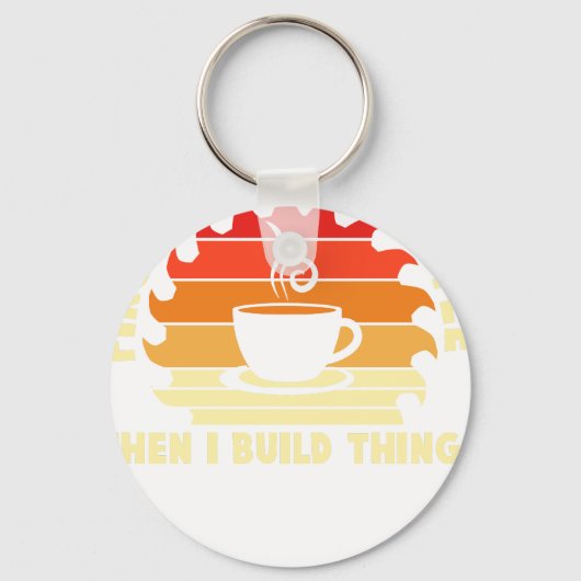 first i drink coffee then i build things 2 キーホルダー (正面)