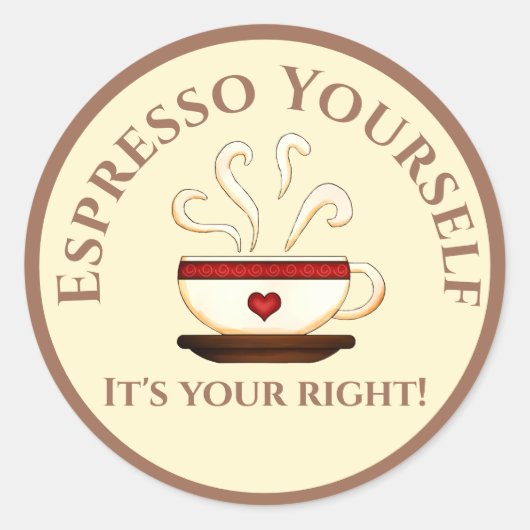 First Modification: Espresso Yourself ラウンドシール (正面)