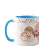 First Mom Mug – Sentimental Gift for New Mothers