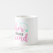 First Mother, Forever Friend Coffee Mug コーヒーマグカップ (中央)