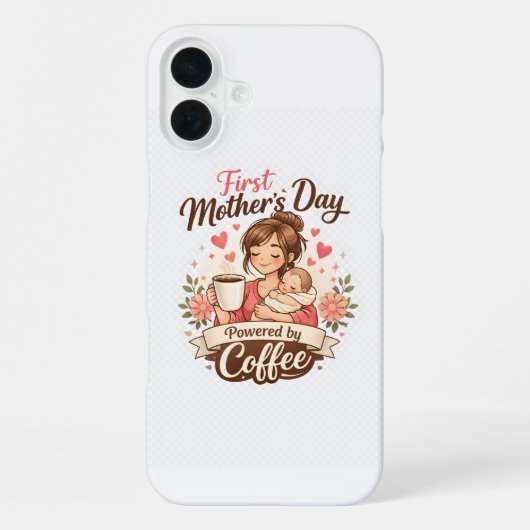 First Mother’s Day Fueled by Coffee – New Mom Gift iPhoneケース (裏面)