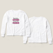 First My Mother Forever My Friend T-Shirt (デザイン 正面＆背面)