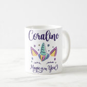 First Name Coraline Personalized Magic Is In You C コーヒーマグカップ (正面右)