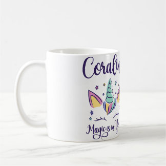 First Name Coraline Personalized Magic Is In You C コーヒーマグカップ