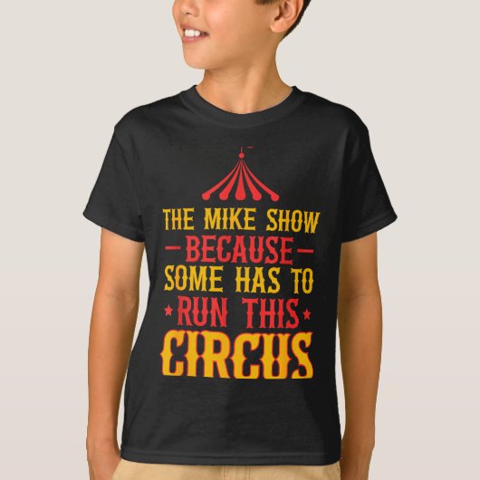 First Name Funny Mike The Mike Show Tシャツ (正面)