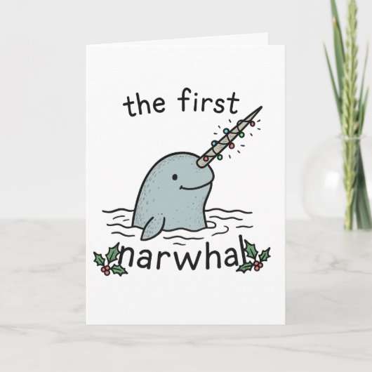 First Narwhal - Funny Christmas Card シーズンカード (正面)