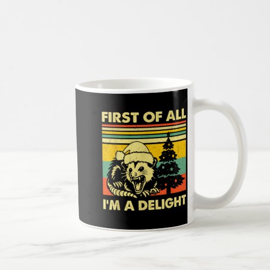 First Of All I'm A Delight Christmas Sarcastic Ang コーヒーマグカップ (右)
