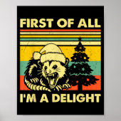First Of All I'm A Delight Christmas Sarcastic Ang ポスター (正面)