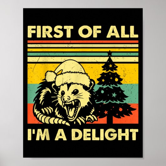 First Of All I'm A Delight Christmas Sarcastic Ang ポスター (正面)