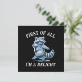 First of All I'm a Delight Funny Raccoon Sarcastic 招待状 (スタンド正面)