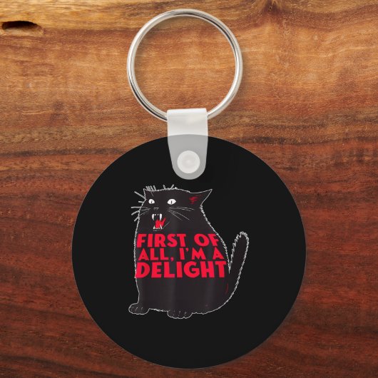 First Of All I'm A Delight Funny Roaring Black Cat キーホルダー (正面)