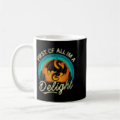First Of All I'm A Delight Mythical Creature Angry コーヒーマグカップ (左)
