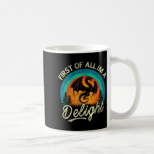First Of All I'm A Delight Mythical Creature Angry コーヒーマグカップ (右)