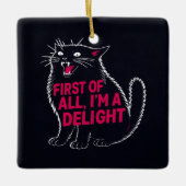 First Of All I'm A Delight Roaring Black Cat セラミックオーナメント (正面)