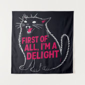 First Of All I'm A Delight Roaring Black Cat タペストリー (正面)