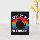 First Of All I'm A Delight Roaring Black Cat Funny カード (黄色い花)
