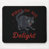 First Of All I'm A Delight Roaring Black Cat Funny マウスパッド (正面)