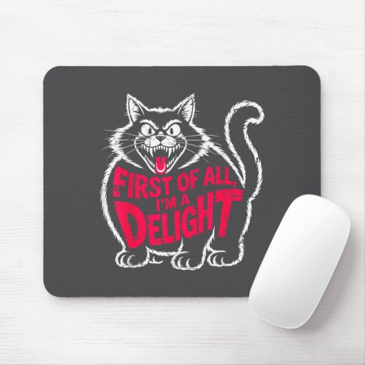 First Of All I'm A Delight Roaring Black Cat Funny マウスパッド (マウス)
