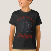 First Of All I'm A Delight Roaring Black Cat Funny Tシャツ (正面)