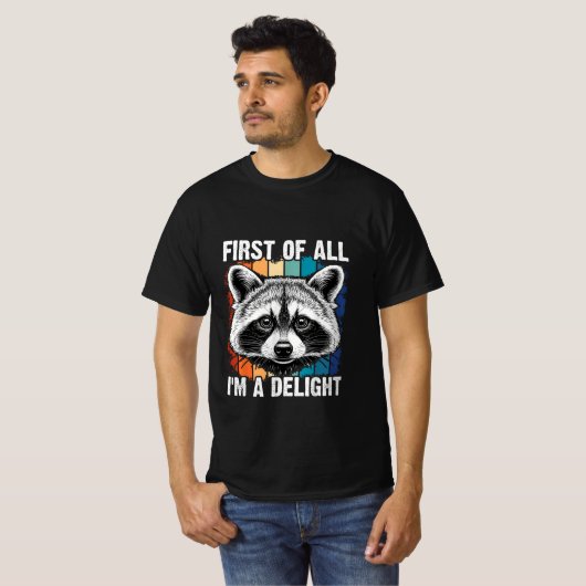 First Of All I'm A Delight Sarcastic Angry Opossum Tシャツ (正面フル)