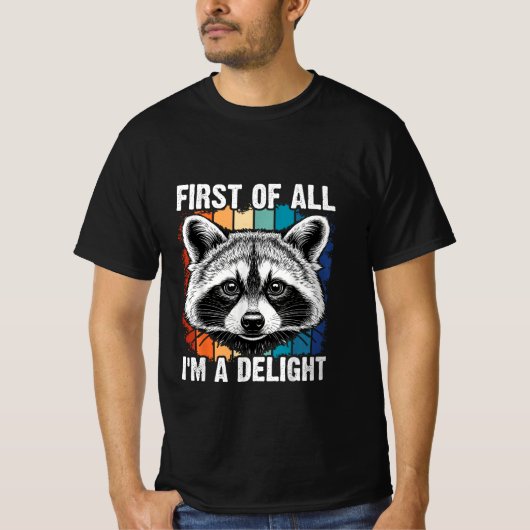 First Of All I'm A Delight Sarcastic Angry Opossum Tシャツ (正面)