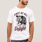 First of All I'm a Delight Sarcastic Tシャツ (正面)