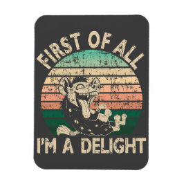 First of All I's a Delight - Hyena マグネット